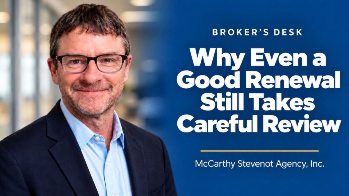 Ted Stevenot featured in a Broker’s Desk graphic about why even a favorable health insurance renewal still requires careful review