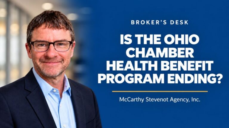 Ohio Chamber Health Benefit Program 2027 changes featured in Broker’s Desk