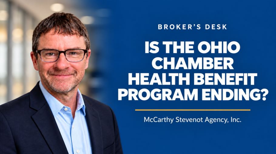 Ohio Chamber Health Benefit Program 2027 changes featured in Broker’s Desk