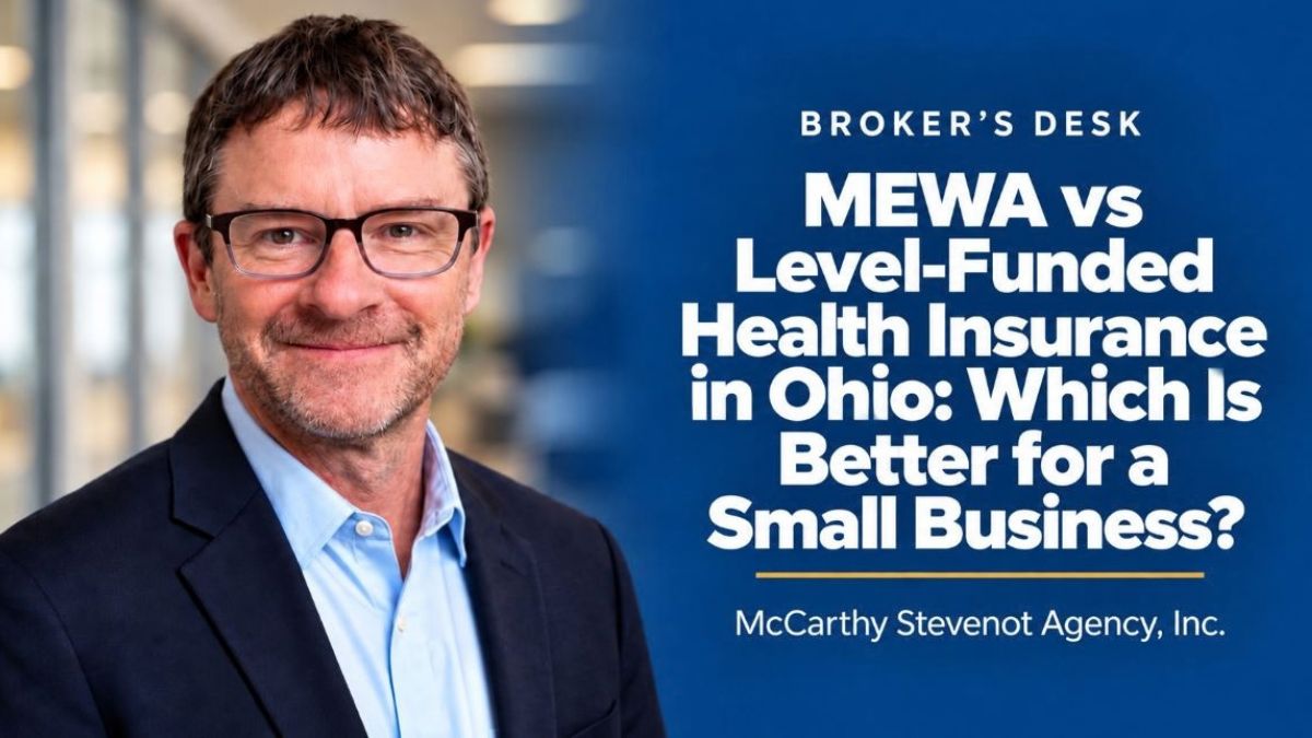 Ted Stevenot featured in a Broker’s Desk graphic comparing MEWA and level-funded health insurance for Ohio small businesses